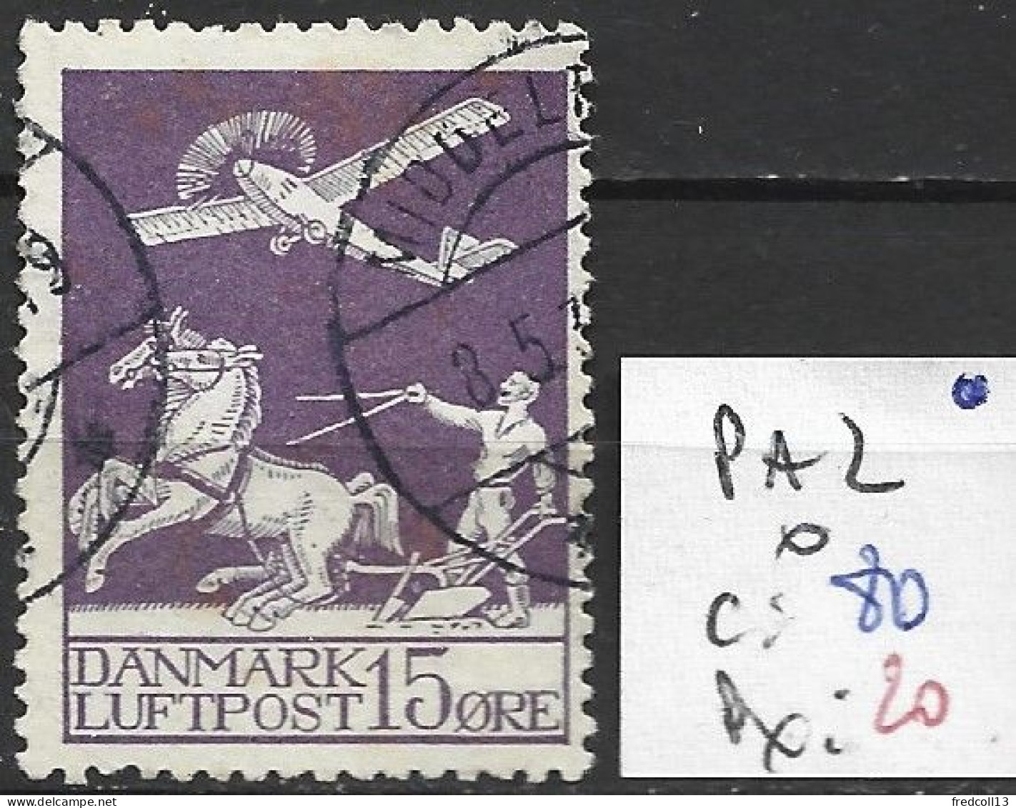 DANEMARK PA 2 Oblitéré Côte 80 € - Posta Aerea