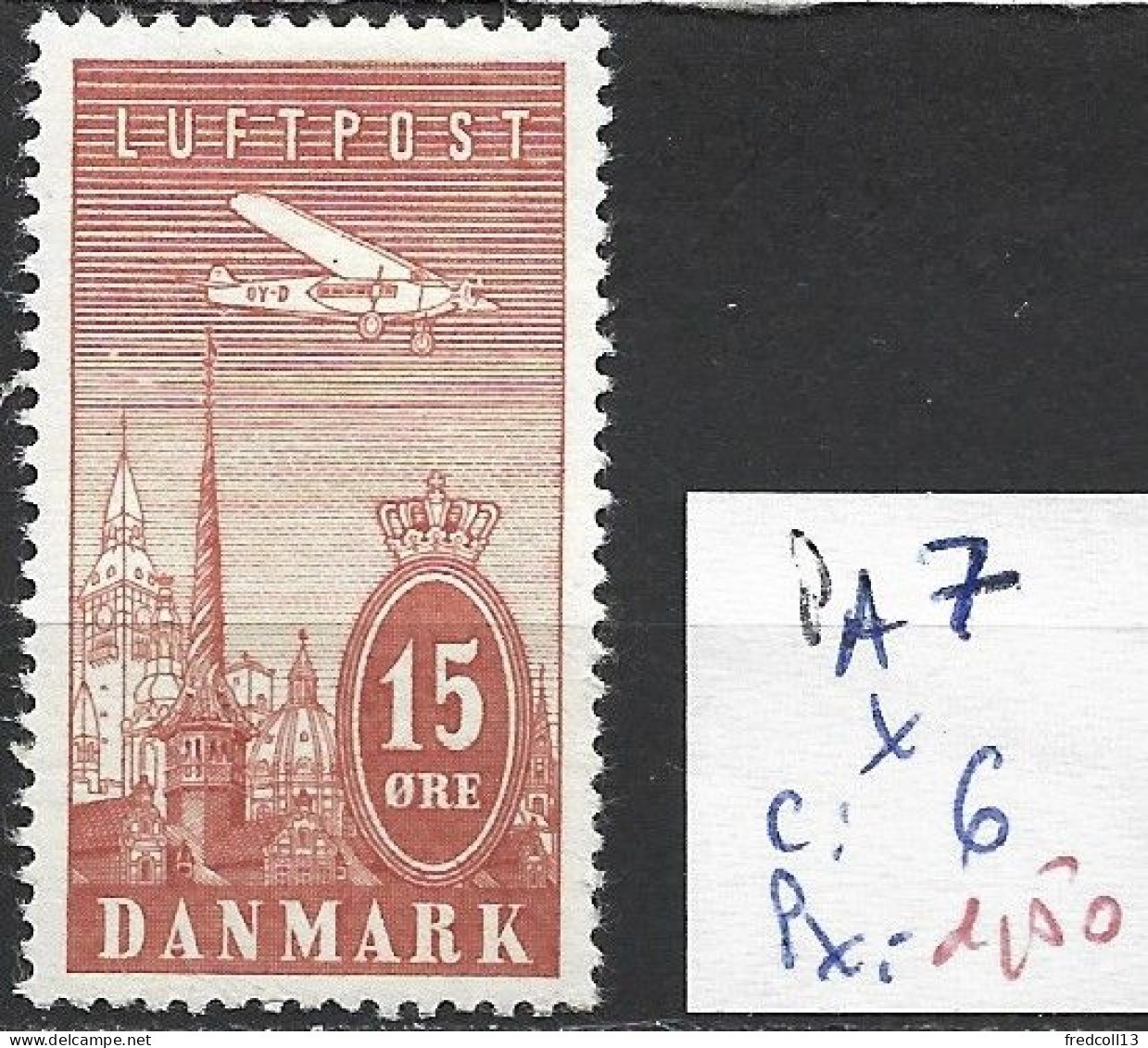 DANEMARK PA 7 * Côte 6 € - Luchtpostzegels