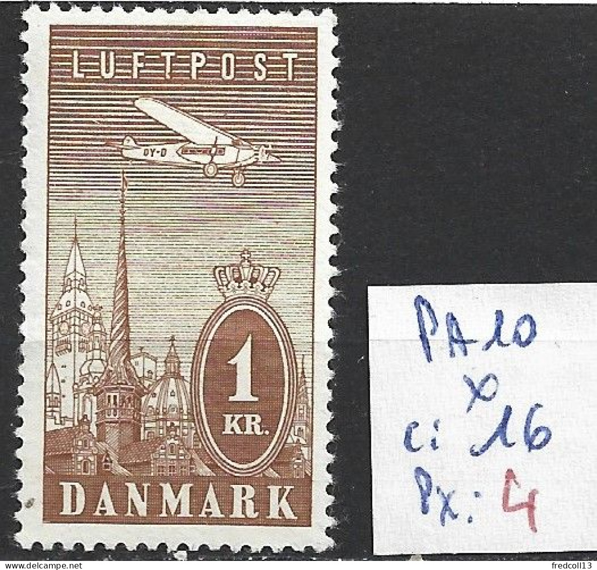 DANEMARK PA 10 * Côte 16 € - Airmail
