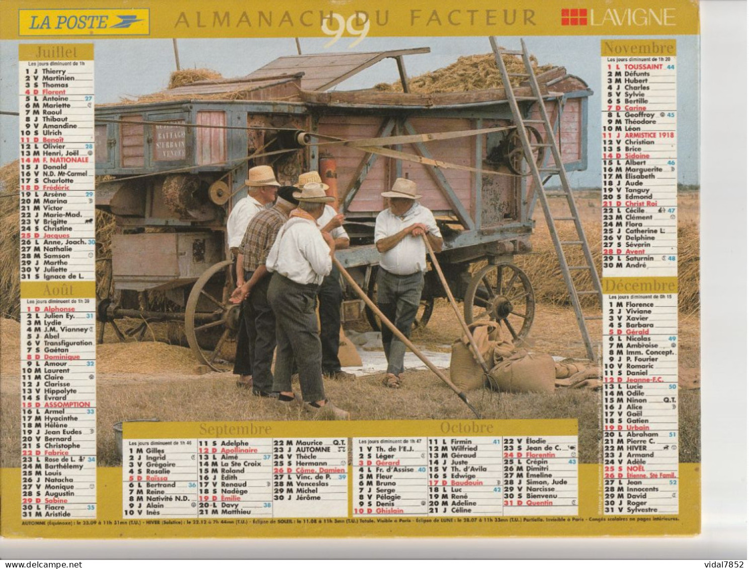 Calendrier-Almanach Des P.T.T 1999 Fenaison Dans Le Beaufortain-Battage à L'anciennne-Département AIN-01- LAVIGNE - Grossformat : 1991-00