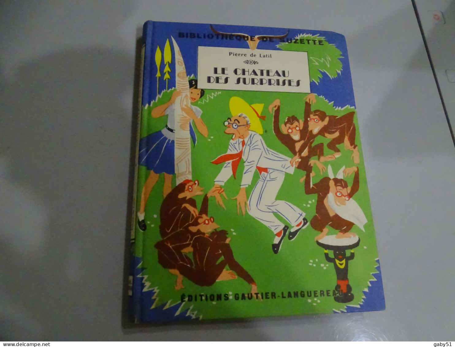 Le Château Des Surprises, Pierre De Latil, Beau Cartonnage Vintage, 1954, Très Frais ; L 20 - 1901-1940