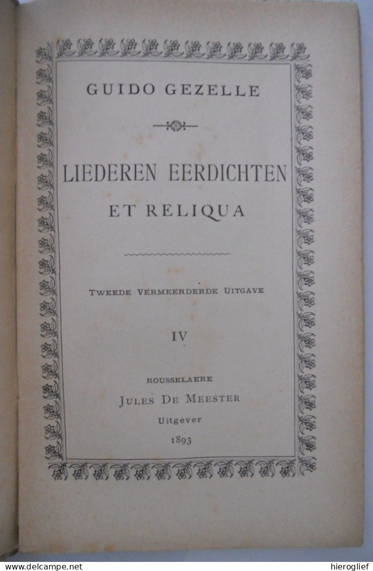 Liederen Eerdichten Et Reliqua Door Guido Gezelle 1893 Roeselare De Meester / Brugge Kortrijk - Poesia