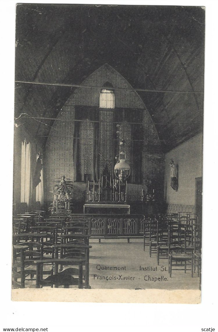 Quaremont.    -    Institut  St. François-Xavier   -   Chapelle   -   1911   Naar   Antwerpen - Kluisbergen