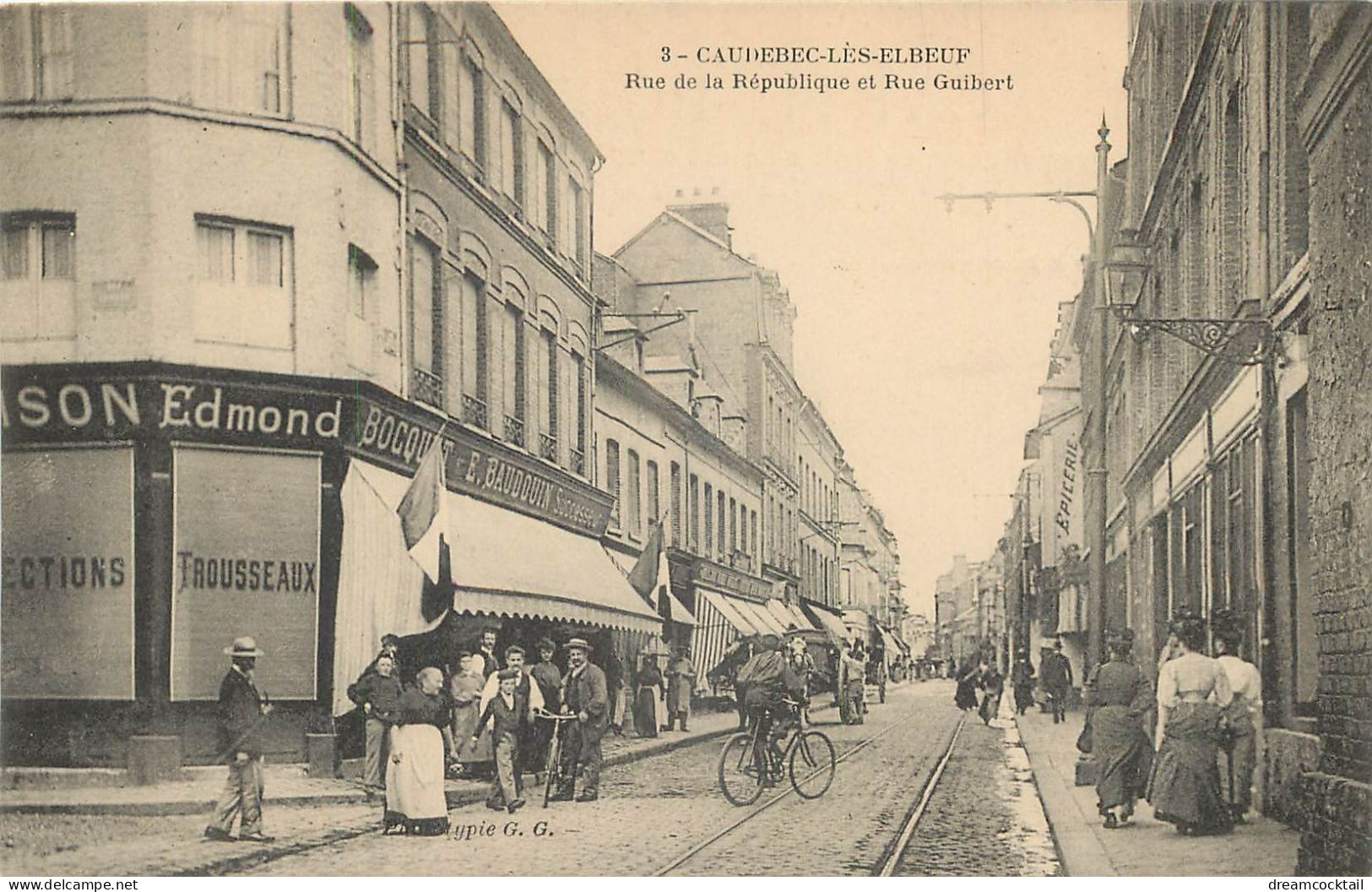 (SERGE) 76 CAUDEBEC-LES-ELBEUF. Commerce "Baudoin" Rue République Et Guibert - Caudebec-lès-Elbeuf