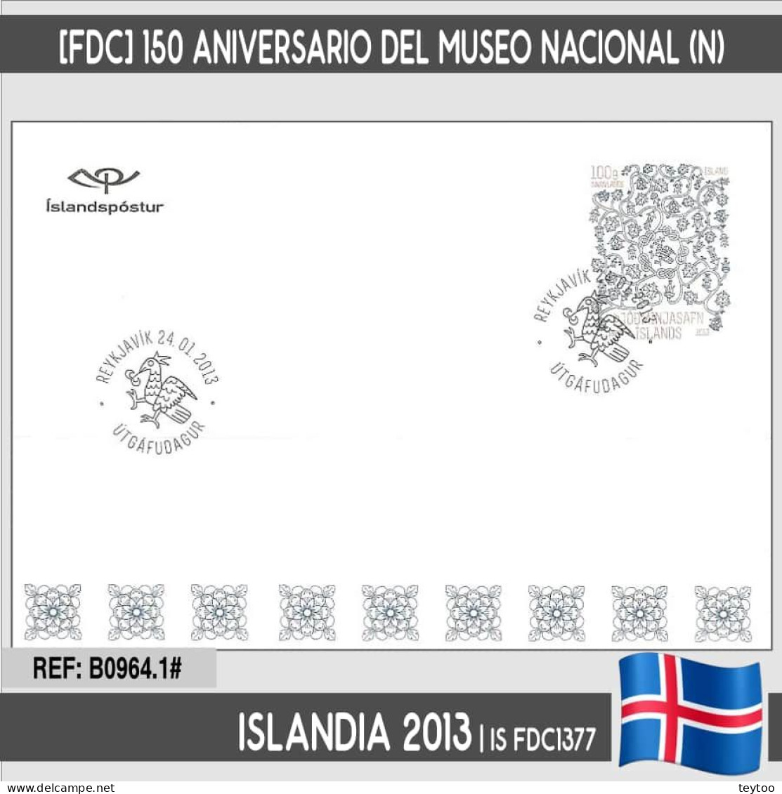 B0964# Islandia 2013 [FDC] CL Aniversario Del Museo Nacional (N) - FDC