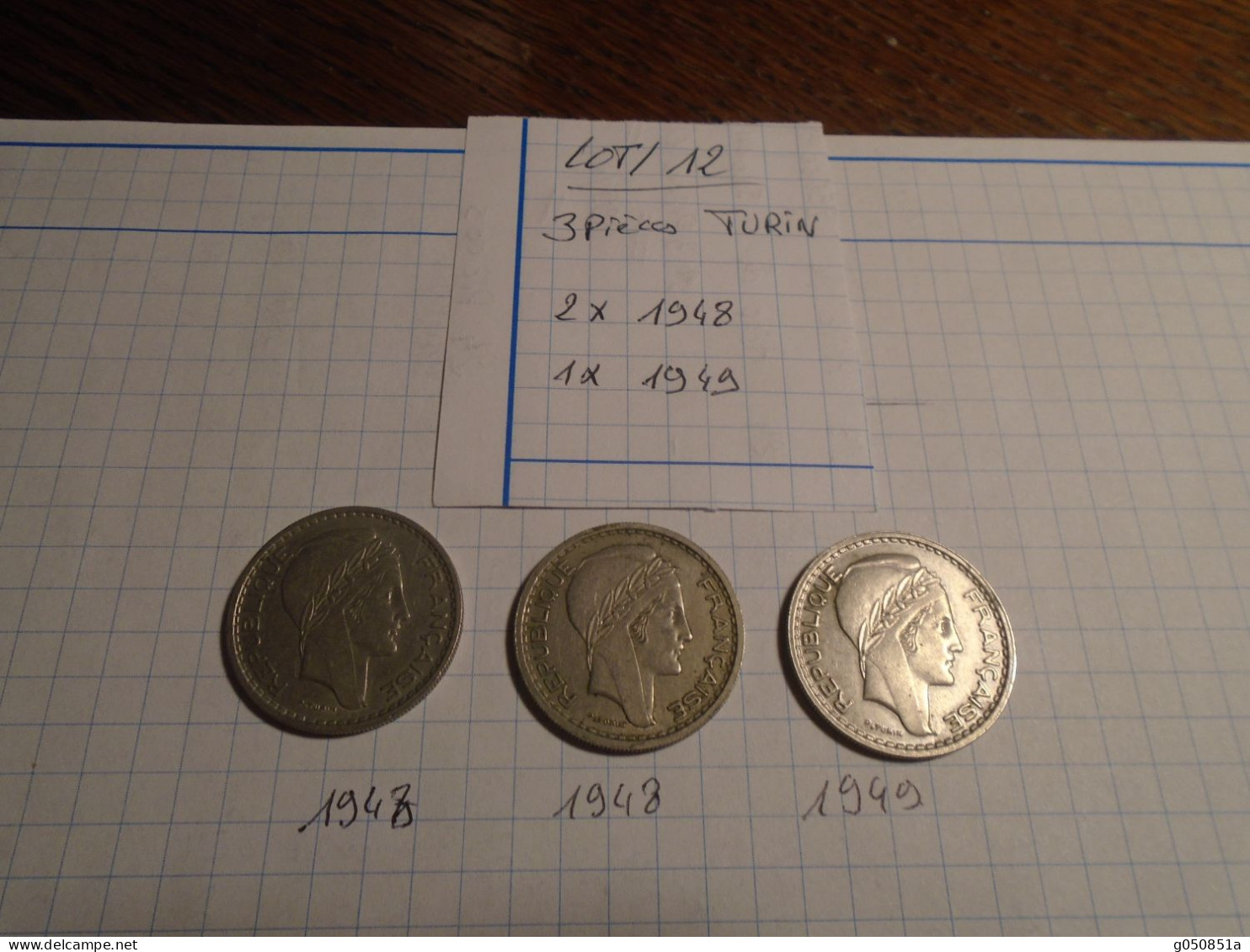 LOT N° 12  / De 3 Pieces De 10 FRS Type TURIN  1948  X 2 /1949 - 10 Francs