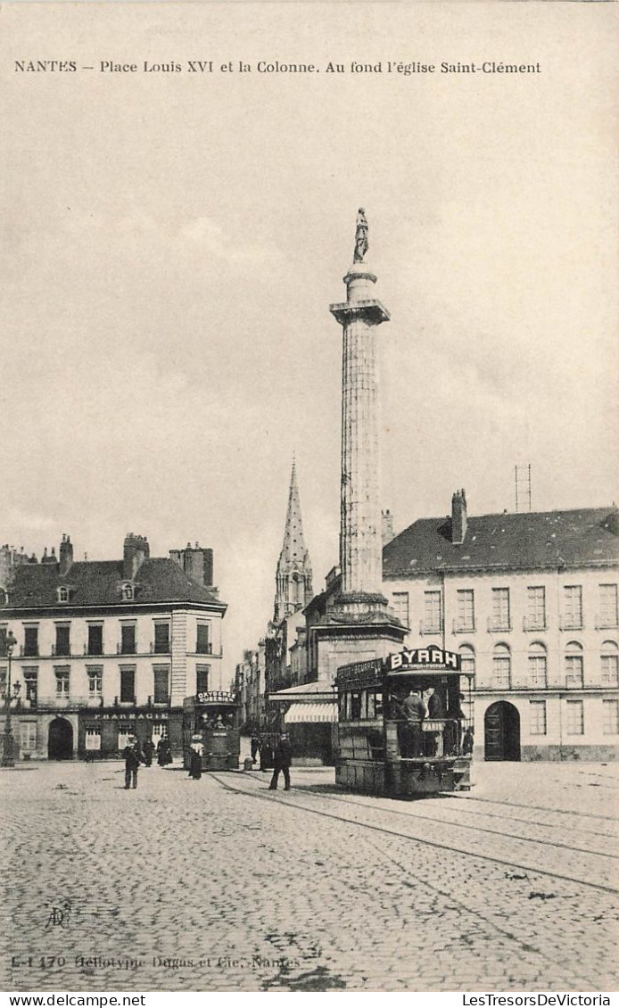 FRANCE -  Nantes - Place Louis XVI Et La Colonne - Au Fond L'église Saint Clément - Carte Postale Ancienne - Nantes