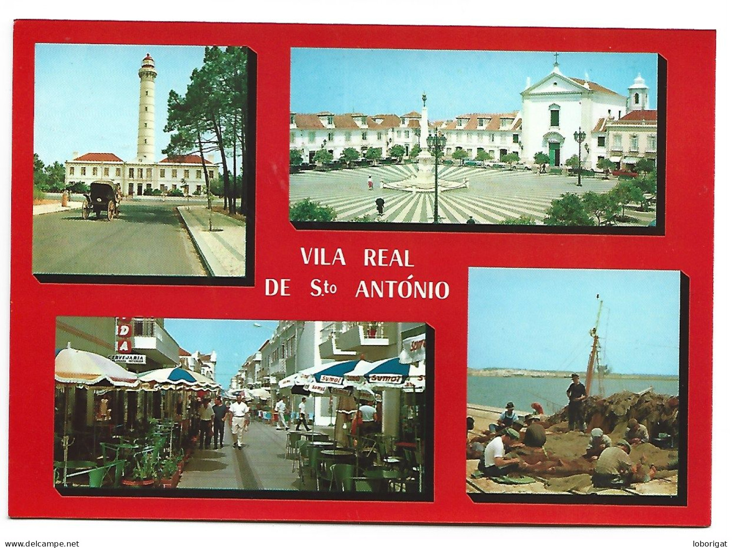 VILA REAL DE SANTO ANTONIO.- ( PORTUGAL ) - Vila Real