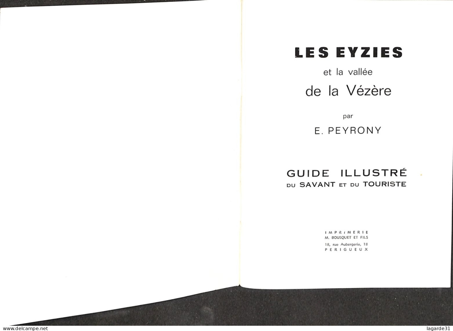 Les Eyzies Et La Vallée De La Vézère Par Casalis Peyrony (24) - Aquitaine