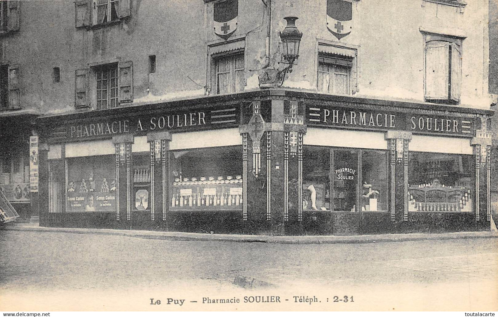 CPA  43 LE PUY PHARMACIE SOULIER - Le Puy En Velay