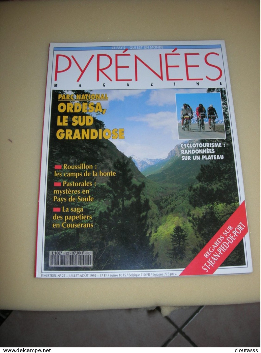 PYRENNEES MAGAZINE) Numéro 22 ORDESA  PAYS DE SOULE , PAPETIERS DU COUSERANS CYCLOTOURISME, RANDOS    état Neuf - Tourismus Und Gegenden