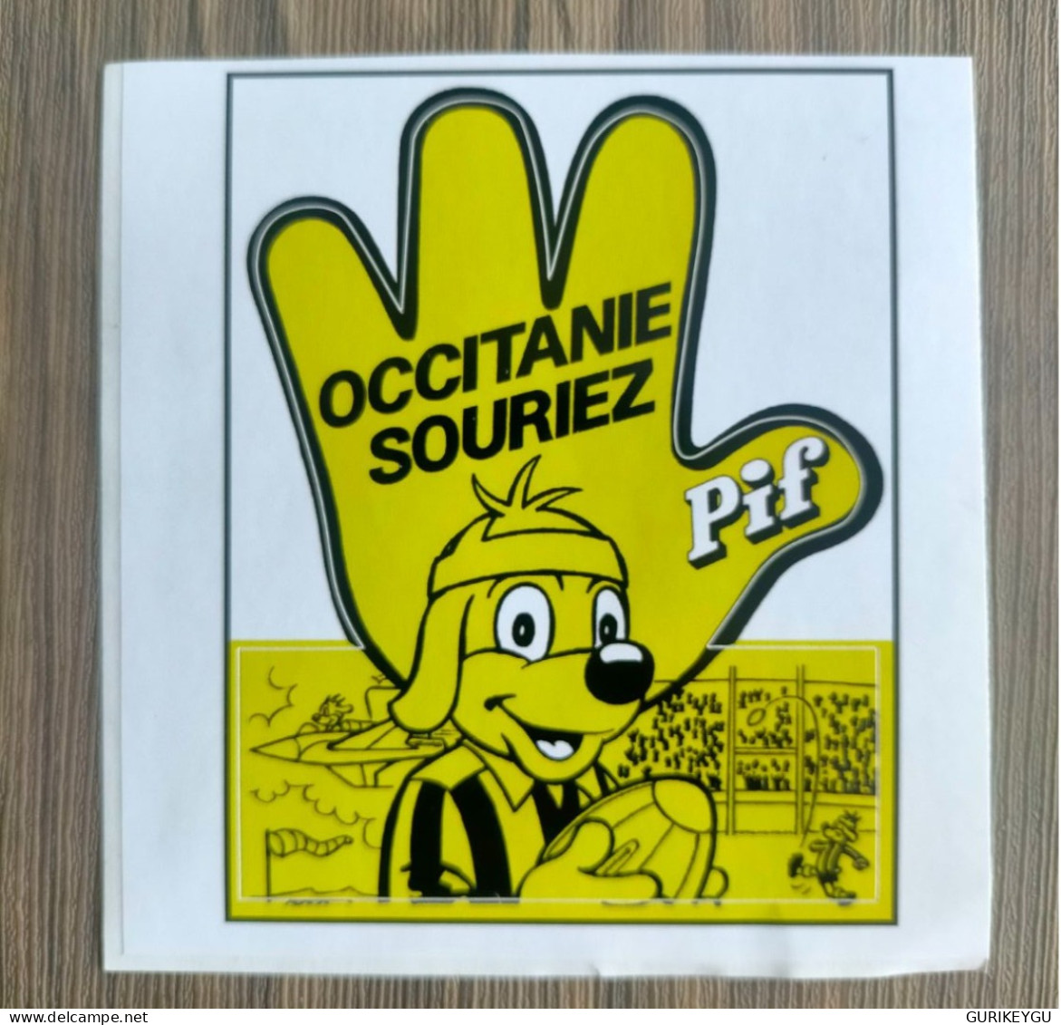 Autocollant Stickers NEUF Pif Gadget  OCCITANIE  Souriez - Pif & Hercule