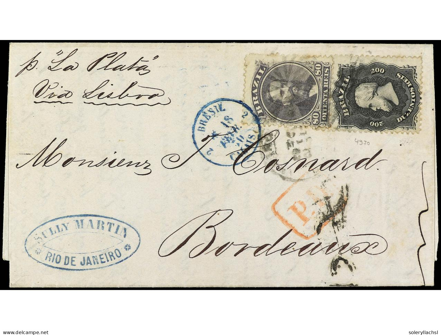 BRASIL. 1870. RÍO DE JANEIRO A BURDEOS. 80 R. Y 200 R. Mat. Fechador Y De Llegada BRESIL/CALAIS. PRECIOSA. Yv.26, 28. - Other & Unclassified