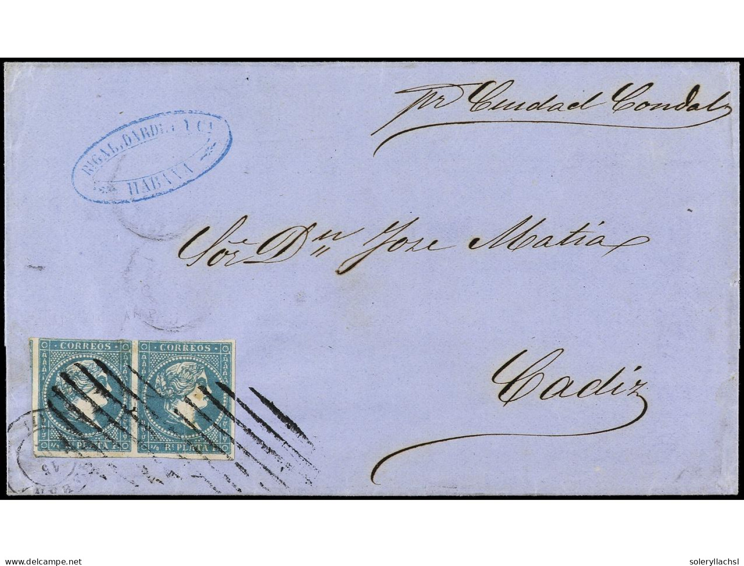 CUBA. 1862. HABANA A CÁDIZ. 1/2 Real Azul (2) FALSO POSTAL (Graus Tipo VIII), Guerra Tipo V). Ant.7F (2). - Autres & Non Classés