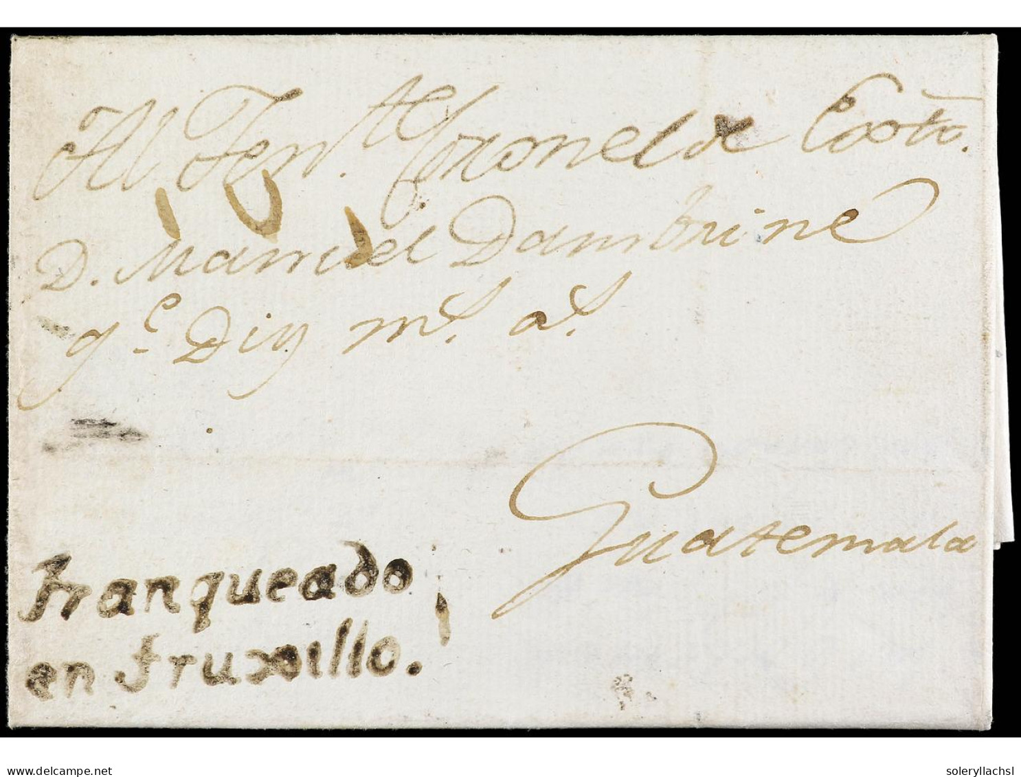 HONDURAS. 1812. TRUXILLO A GUATEMALA. Marca FRANQUEADO/EN TRUXILLO. RARÍSIMO Y Más En Carta Completa Con Texto. - Other & Unclassified