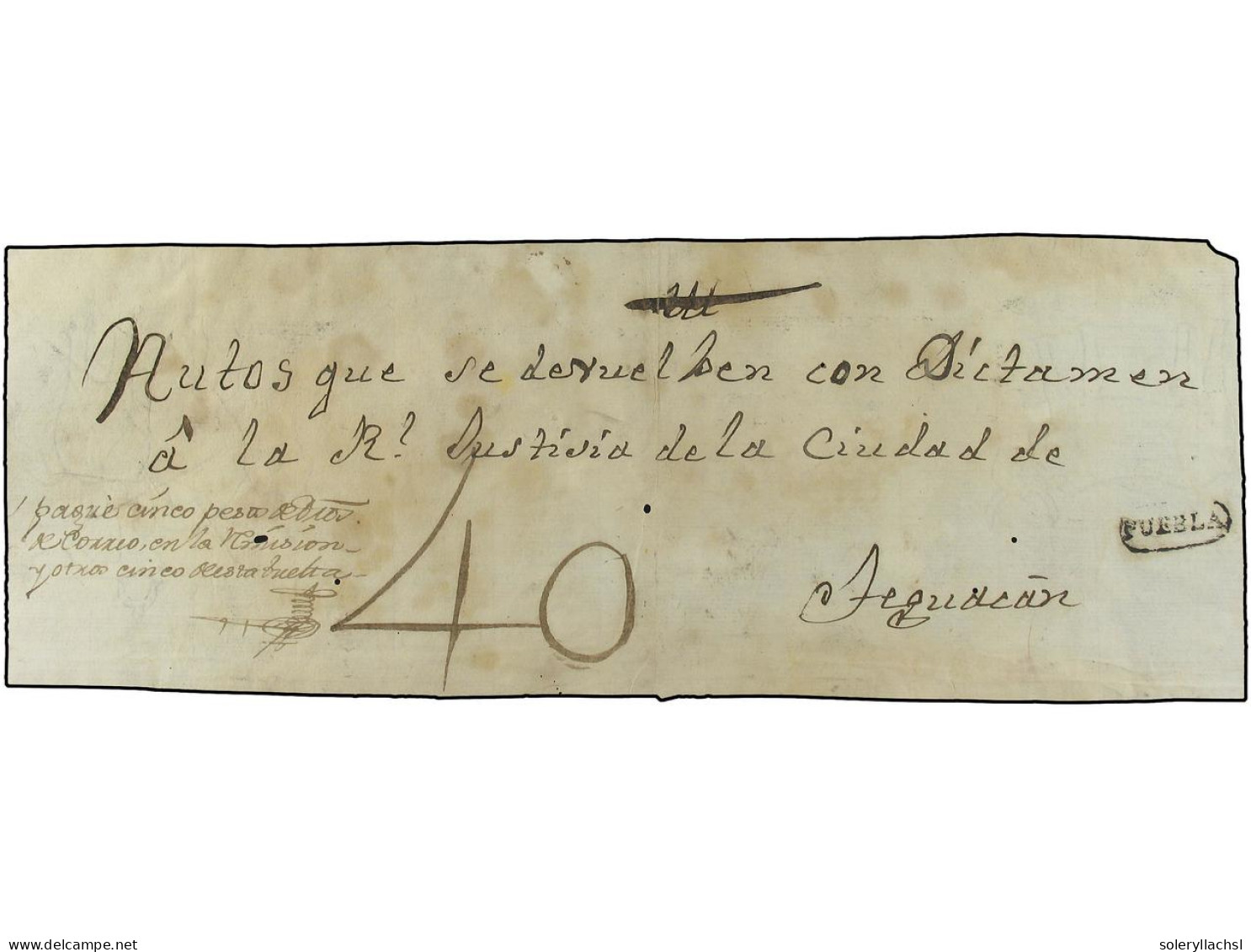 MEXICO. (1785 CA.). PUEBLA A TEGUACAN. Frente De Plica Judicial Con La Marca PUEBLA (nº 2) En Negro Y Tasa Manuscrita De - Sonstige & Ohne Zuordnung