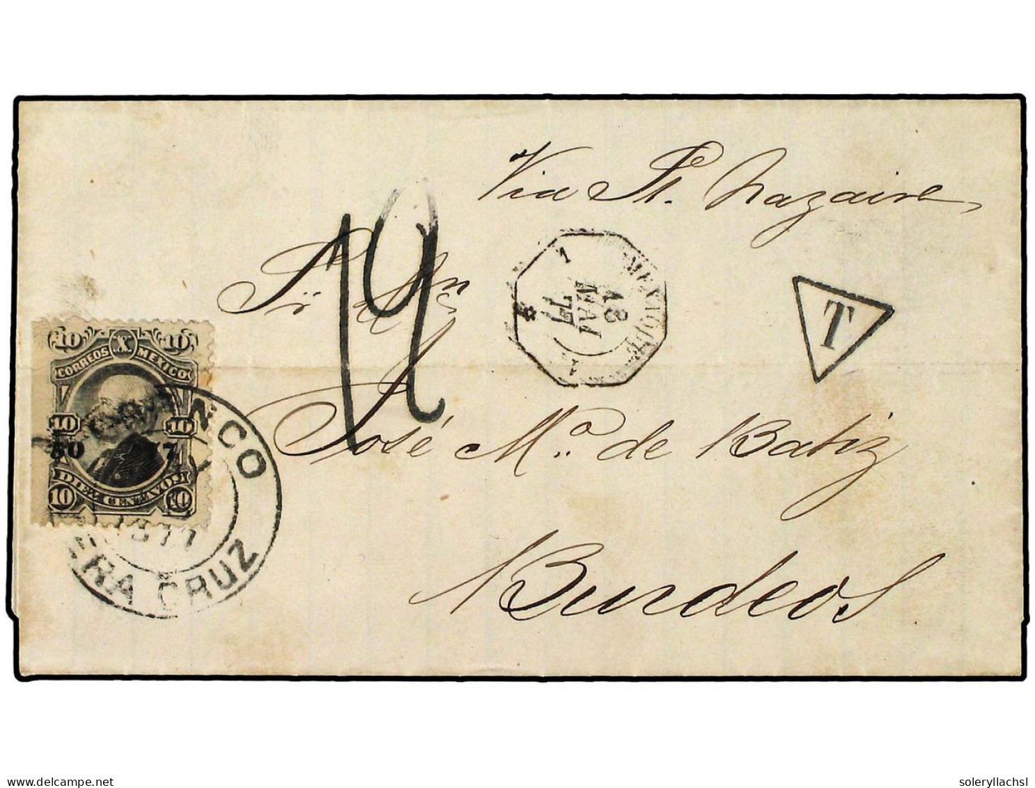 MEXICO. 1877. VERACRUZ A BURDEOS. 10 Cts. Negro Para El Pago Del Correo Local Y Fechador Octogonal1 MEXIQUE 1, Al DorsoL - Autres & Non Classés