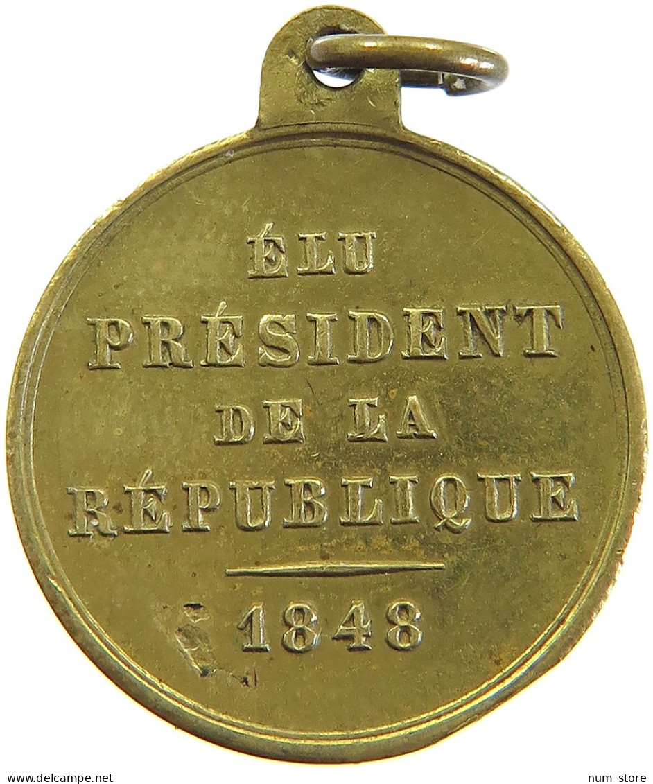 FRANCE MEDAILLE 1848 Napoleon III. (1852-1870) PRESIDENT DE LA REPUBLIQUE #sm05 1055 - Other & Unclassified