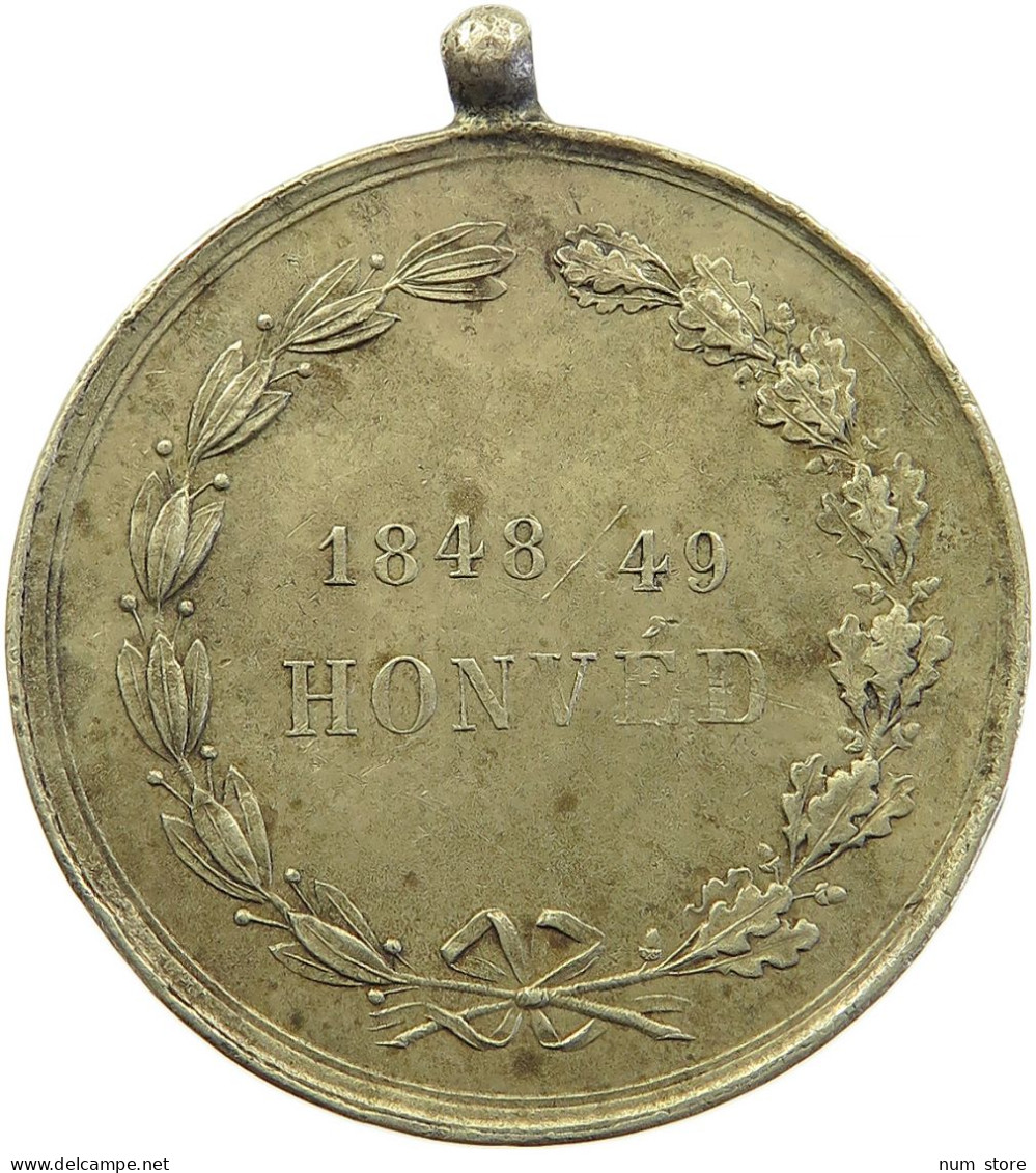 HUNGARY MEDAL 1849 Medaille Für Die Freiwilligen Ungarischen Freiheitskämpfer Der Honvéd 1848/1849 #sm05 1177 - Hongrie