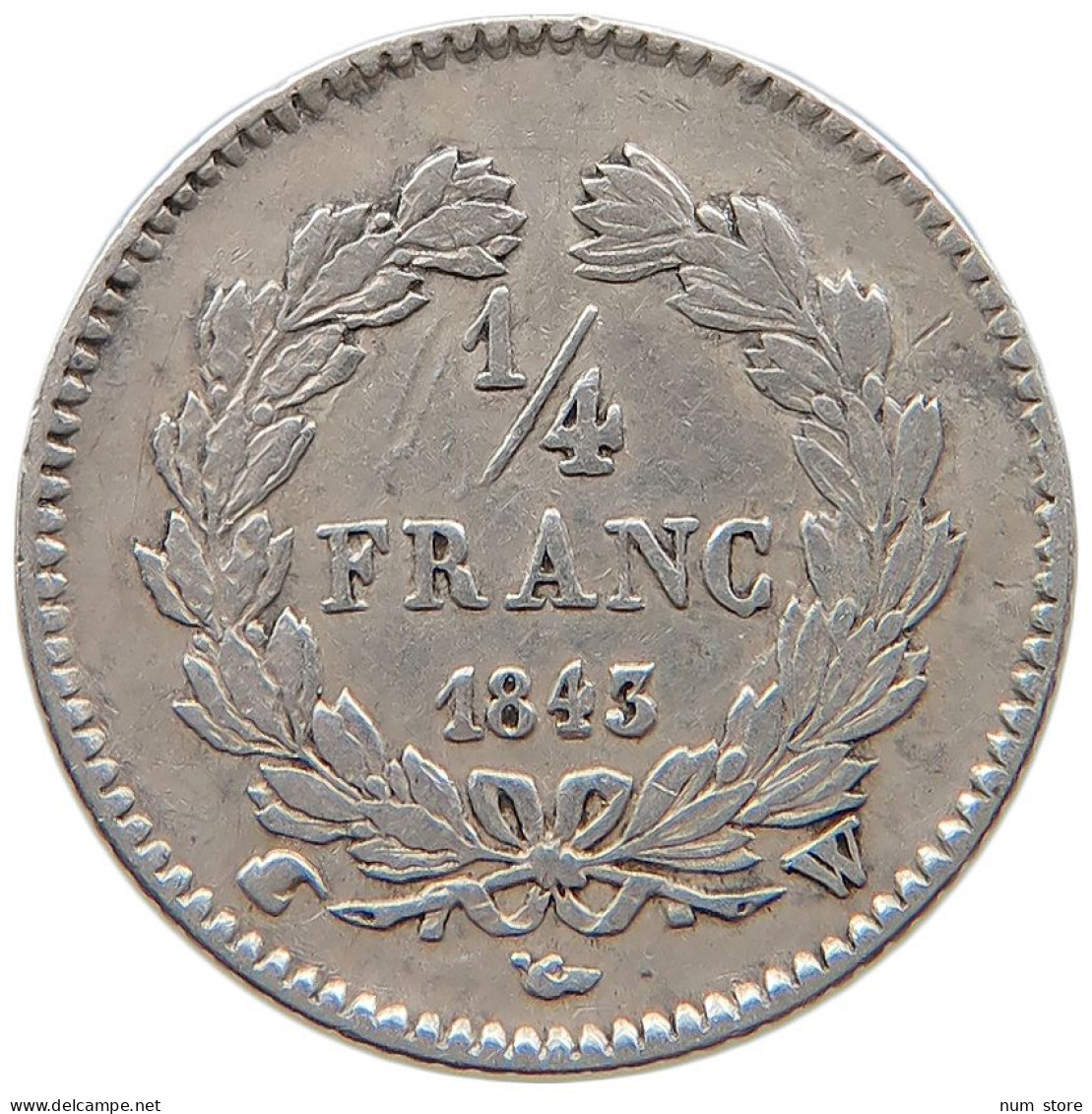 FRANCE 1/4 FRANC 1843 W LOUIS PHILIPPE I. (1830-1848) #t022 0419 - 1/4 Franc