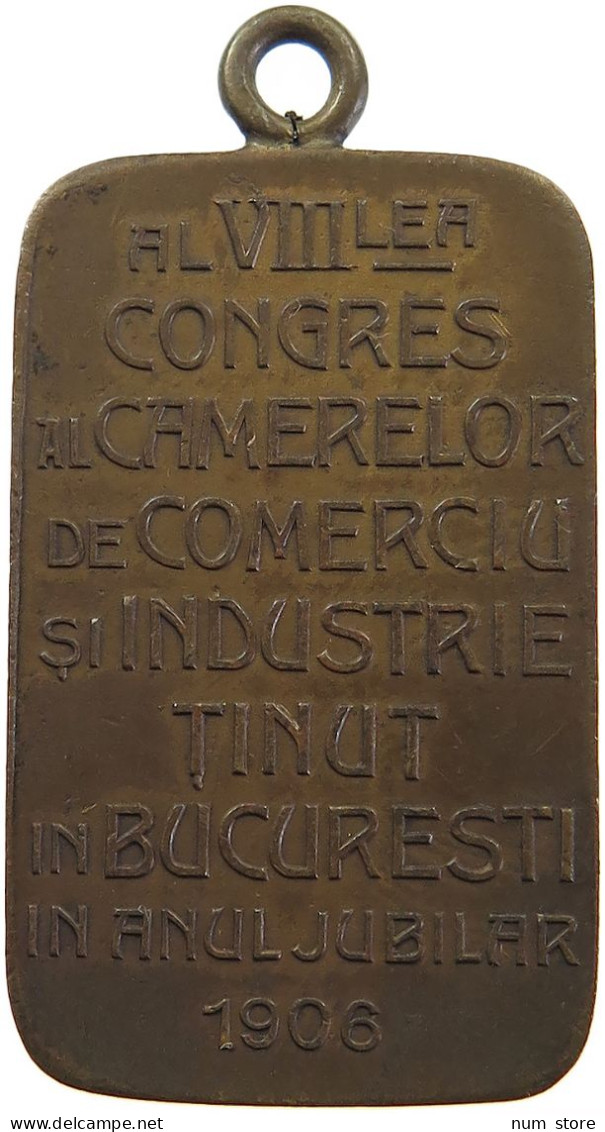 ROMANIA MEDAL 1868-1906 AL VIII LEA CONGRES AL CAMERELOR DE COMERCIU SE INDUSTRIE TINUT BUCURESTI #sm05 1227 - Roumanie