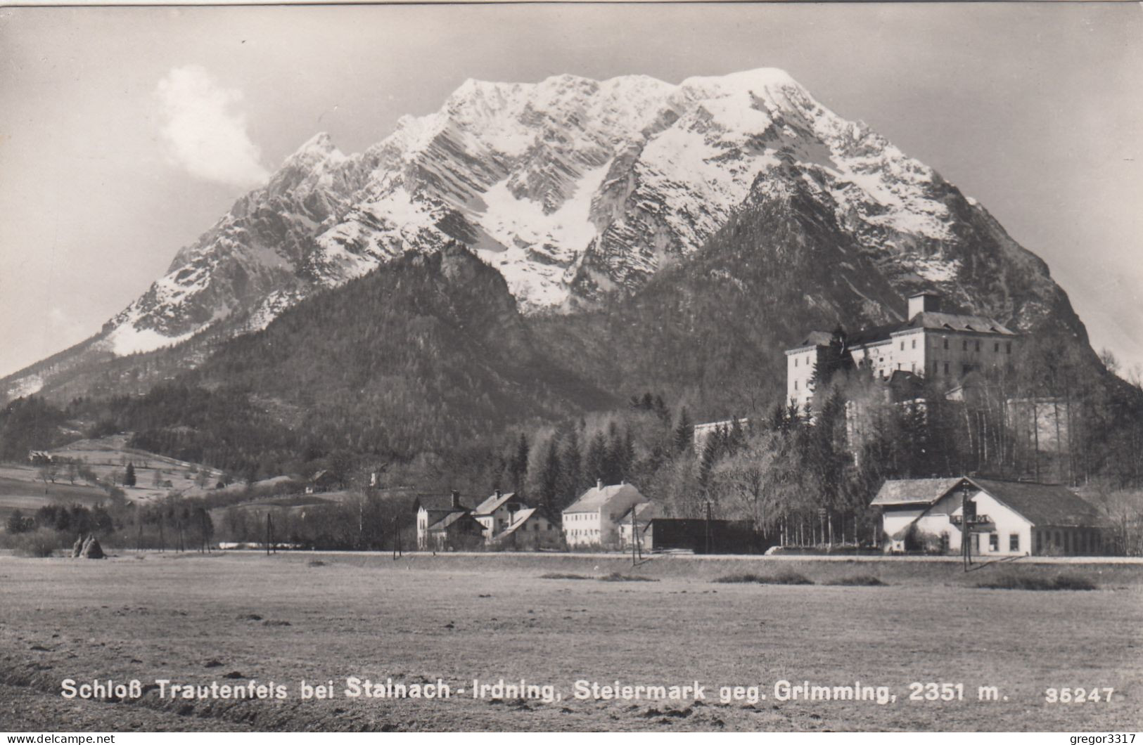 E1732) Schloß TRAUTENFELS Bei STAINACH IRDNING - Steiermark - Geg. Grimming - Häuser Im Vordergrund ALT! - Stainach