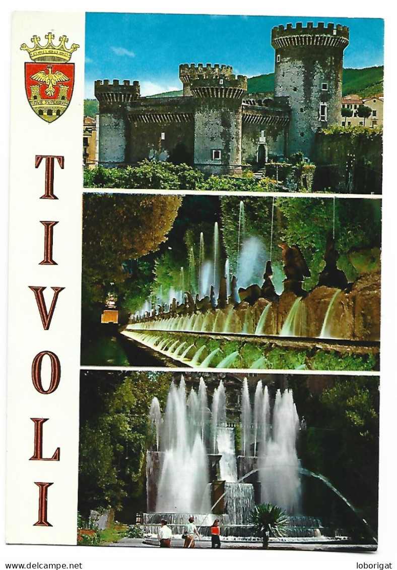 TIVOLI - VILLA D'ESTE.- ( ITALIA ) - Tivoli