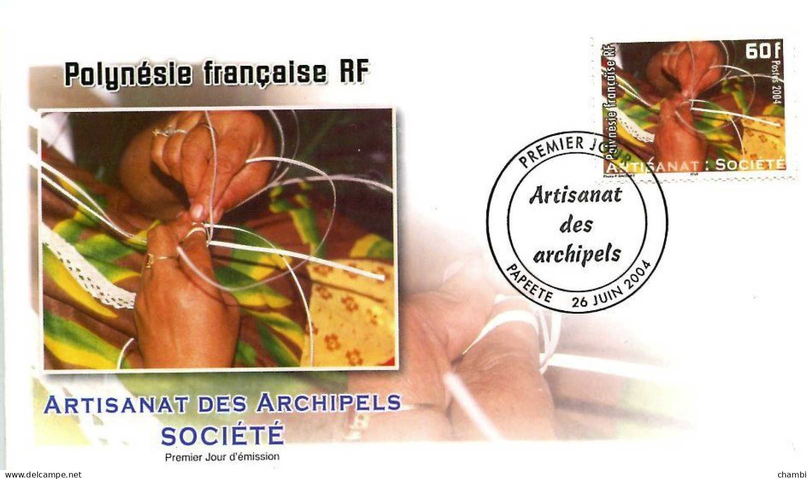 Polynésie Française 1 FDC De 2004 Artisanat Des Archipels Culture - Brieven En Documenten