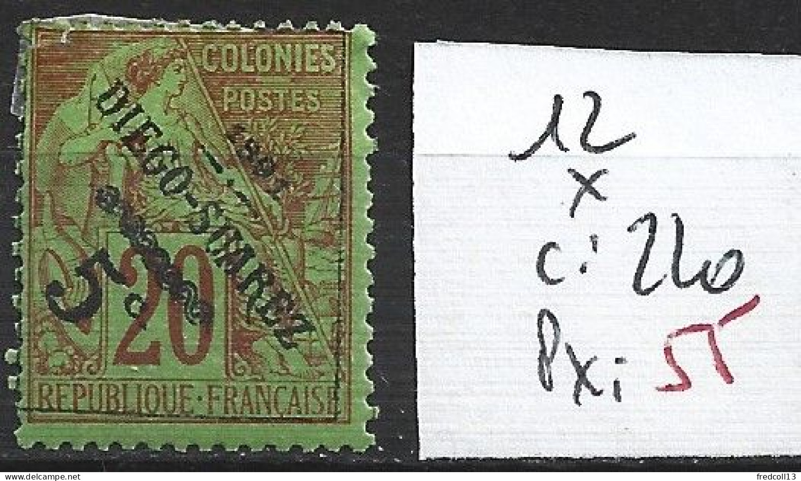 DIEGO SUAREZ 12 * Côte 220 € - Unused Stamps