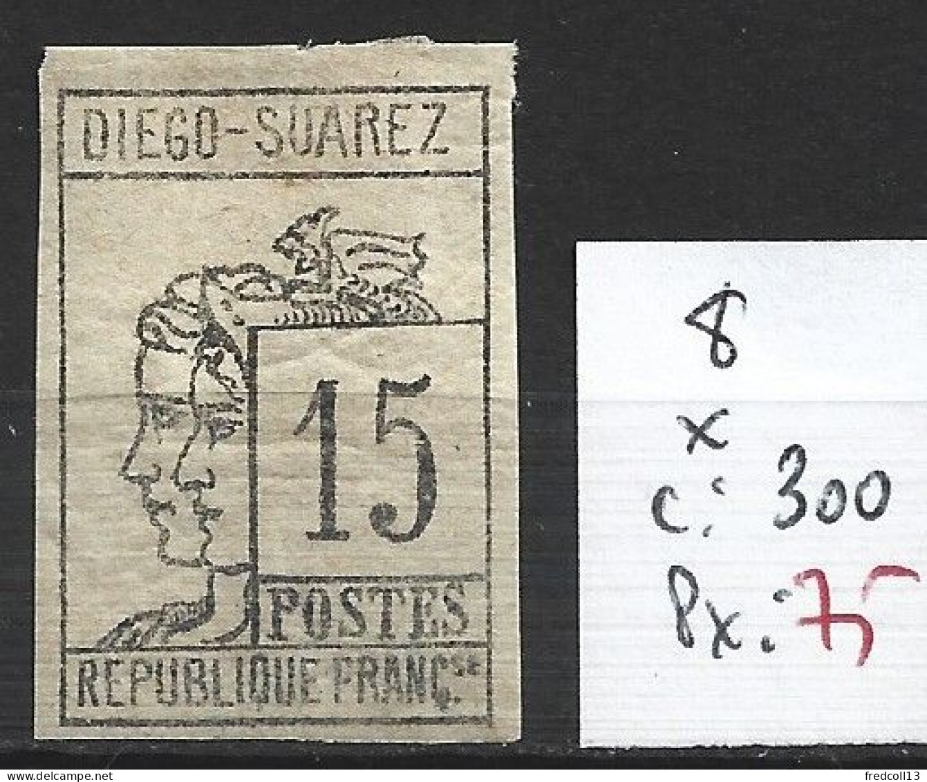 DIEGO SUAREZ 8 * Côte 300 € - Unused Stamps