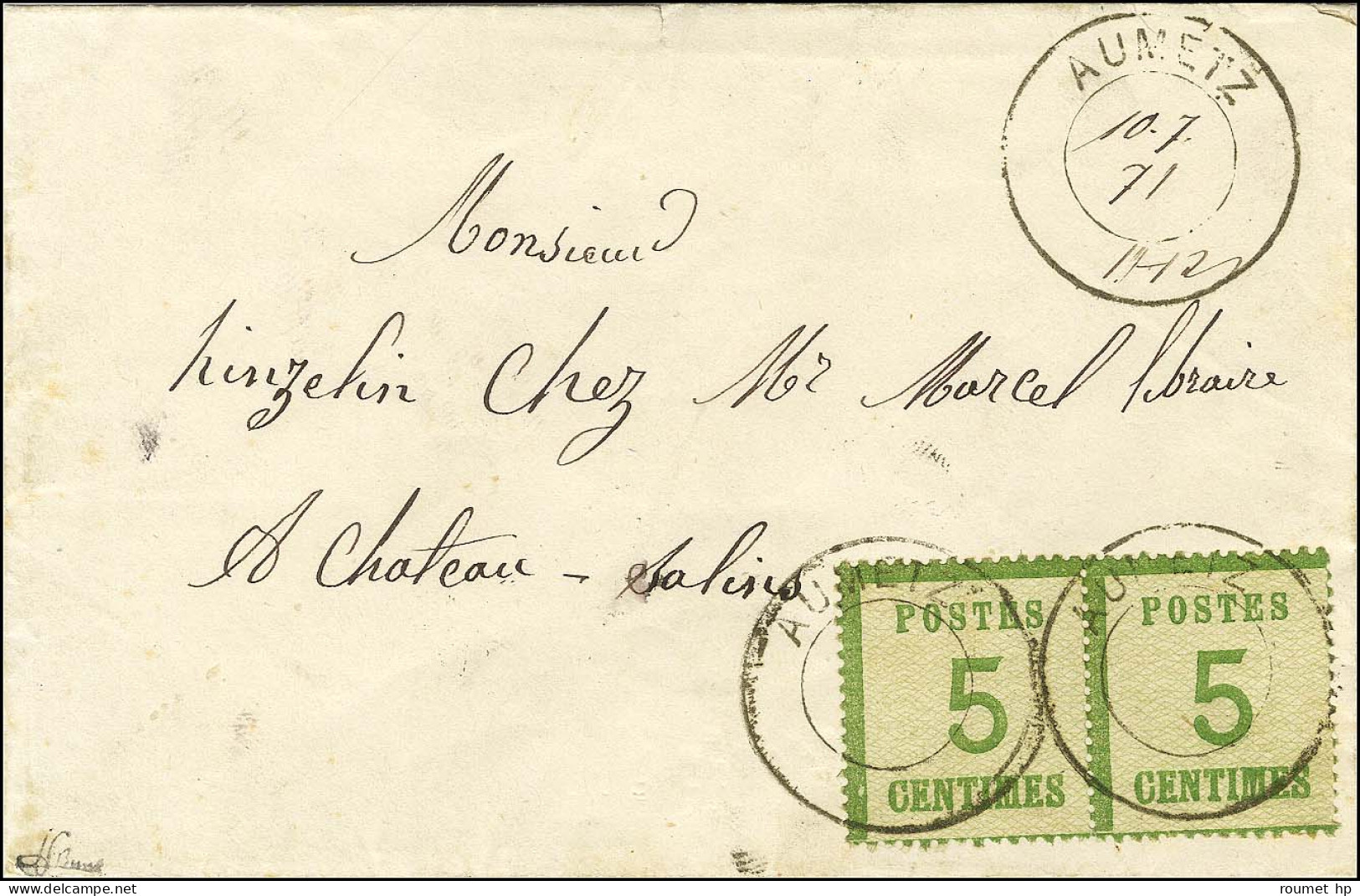 Cachet Provisoire AUMETZ + '' 10 7  71 '' / Alsace N° 4 Paire Sur Lettre Pour Château Salins. - TB / SUP. - R. - Briefe U. Dokumente