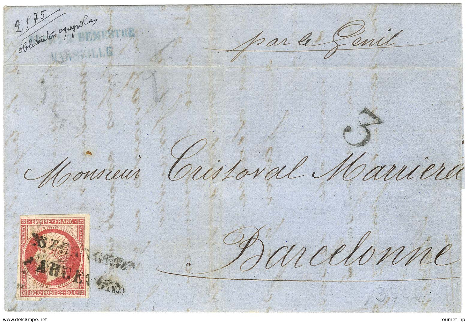 Griffe ESTRANGERO / BARCELONA / N° 17 Rose Sur Lettre 2 Ports De Marseille Pour Barcelone. 1862. - TB / SUP. - R. - 1849-1876: Période Classique