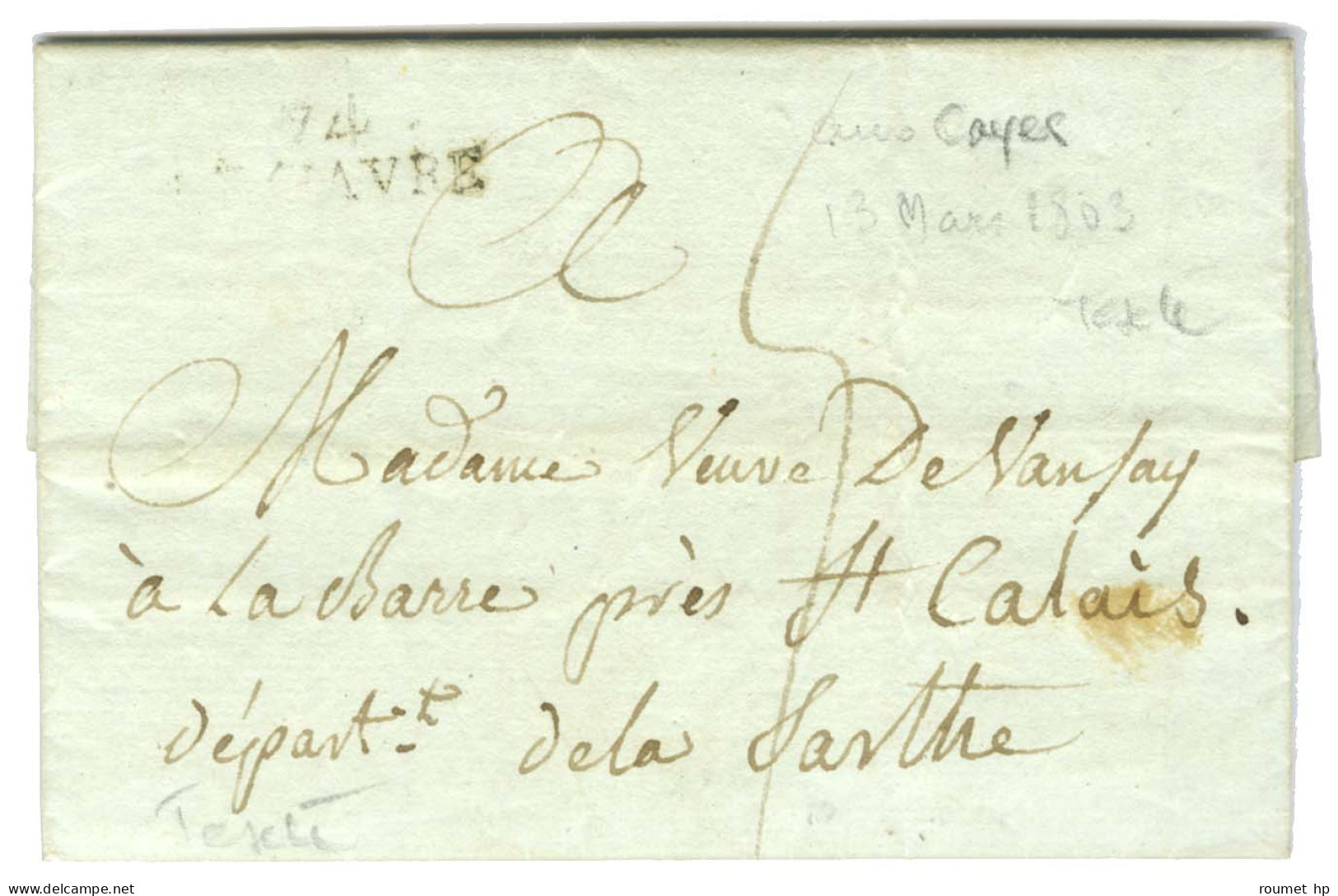 Lettre Avec Texte Daté Du Cap Le 13 Mars 1803 Pour Saint Calais. Au Recto, Marque Postale D'entrée 74 / LE HAVRE. - TB. - Marques D'entrées