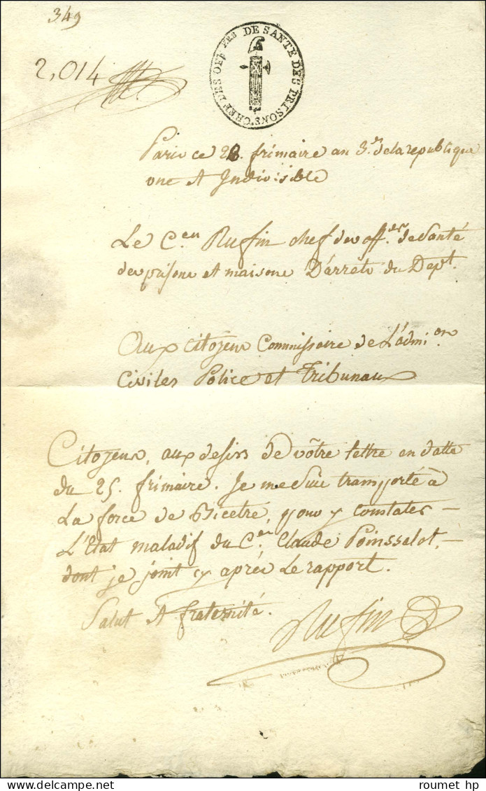 Cachet Orné CHEF DES OFFers DE SANTE DES PRISONS (S N° 9734) Sur Document Daté De Paris Le 22 Frimaire An 3 Signé '' Ruf - 1701-1800: Precursors XVIII