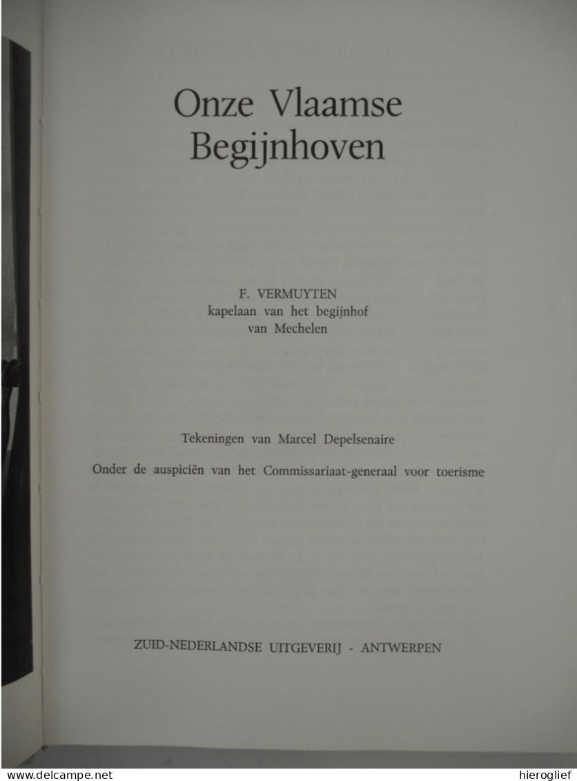 Onze Vlaamse Begijnhoven Door F. Vermuyten Diksmuide Gent Brugge Mechelen Kortrijk Leuven Lier Hasselt Herentals Diest - Geschichte