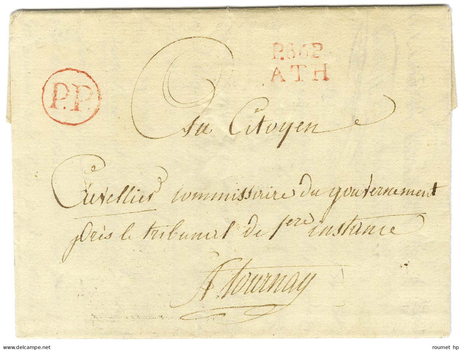 P.86.P. / ATH + P.P. Rouge Sur Lettre Avec Texte Daté Du 22 Nivose An 12 Pour Tournay. - SUP. - Autres & Non Classés