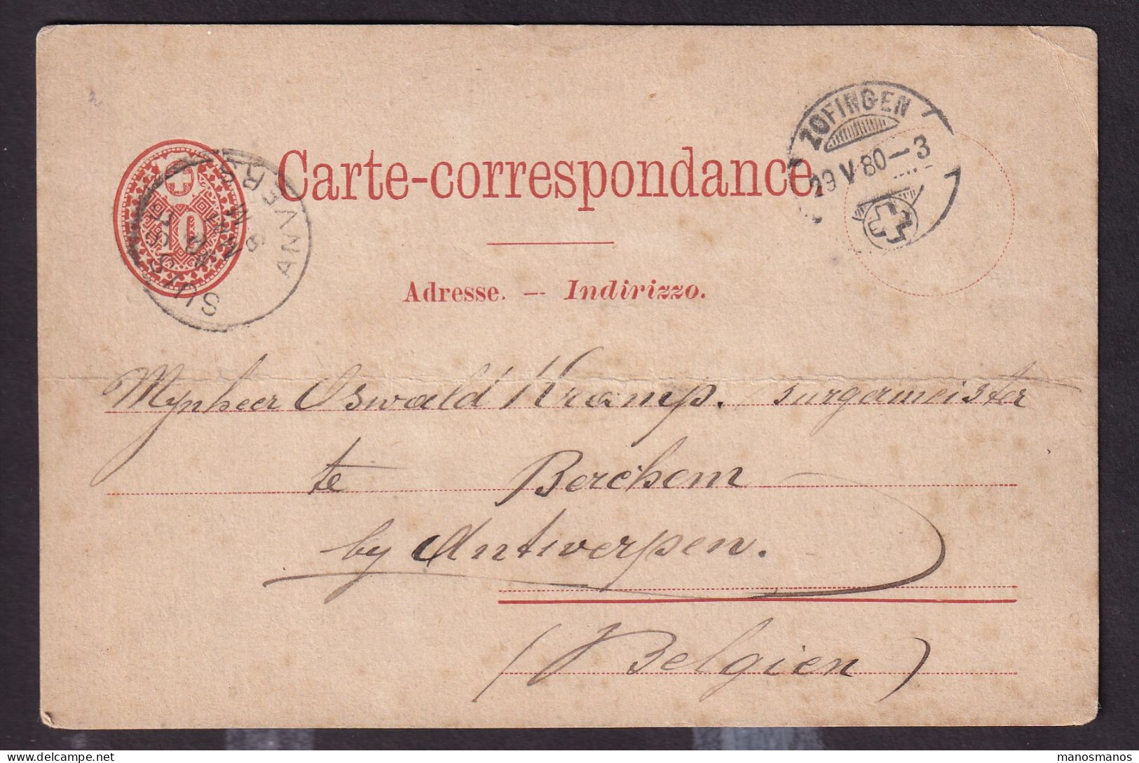 DDFF 525 - Entier Postal Suisse ZOFINGEN 1880 Vers BERCHEM - Marque D'échange Belge SUISSE ANVERS - Transit Offices