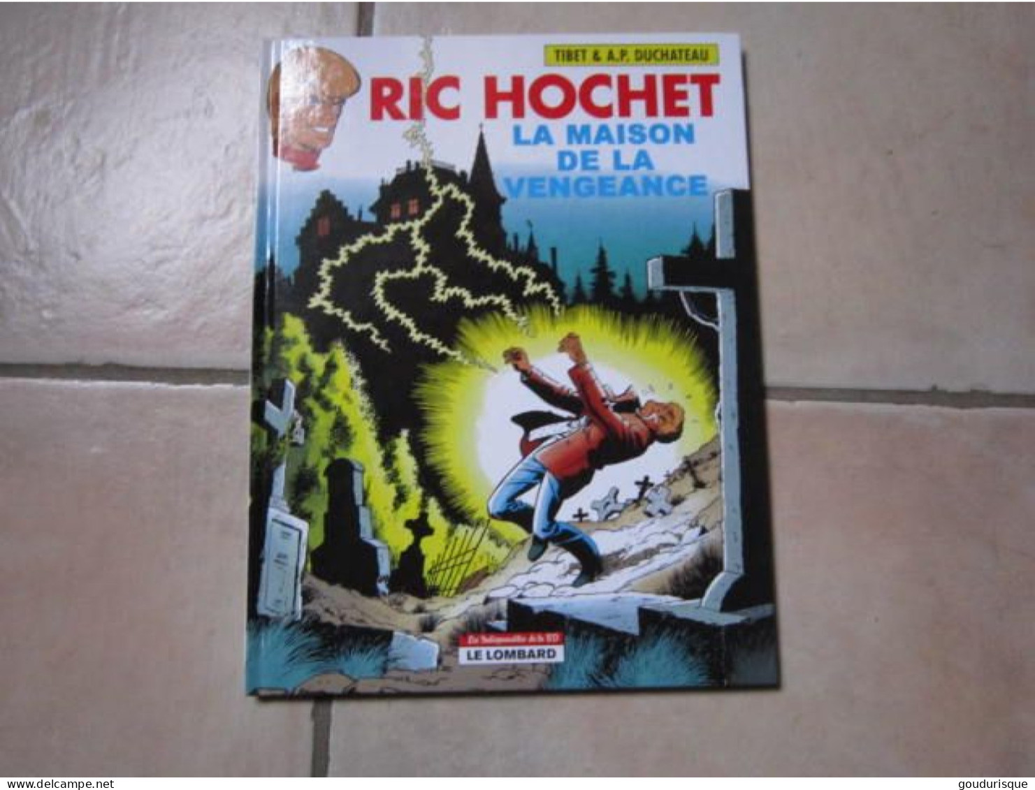 RIC HOCHET N°41 LA MAISON DE LA VENGEANCE   TIBET DUCHATEAU - Ric Hochet