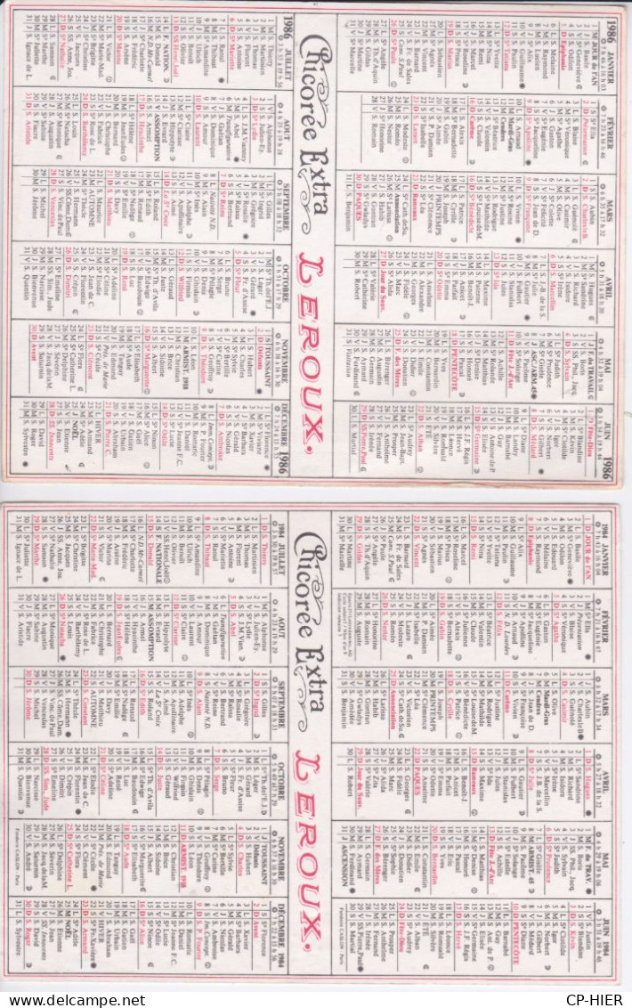 2 PETIT CALENDRIER - 1984 1986 - PUB CHICOREE - LEROUX - - Petit Format : 1981-90