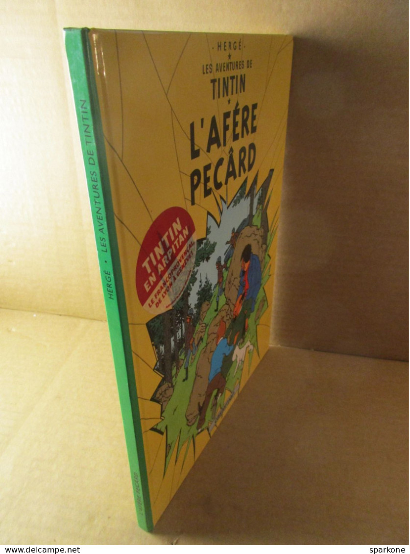L'afére Pecârd - L'affaire Tournesol - Les Aventures De Tintin - Version En Arpitan "Francoprovençal" - éditions De 2007 - Stripverhalen & Mangas (andere Talen)