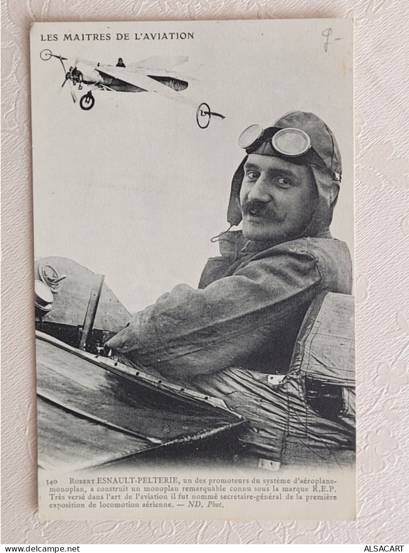 Robert Esnault Pelterie - Airmen, Fliers