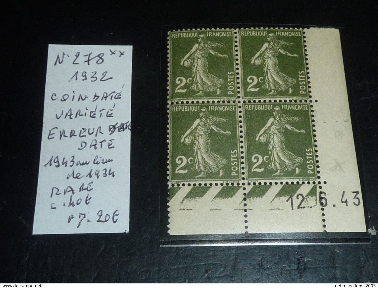 VARIETE DE FRANCE N°278 Type Semeuse Fond Plein Bloc De 4 - Erreur Date 1943 Au Lieu De 1934 - Neuf Sans Charnière (CV) - Unused Stamps