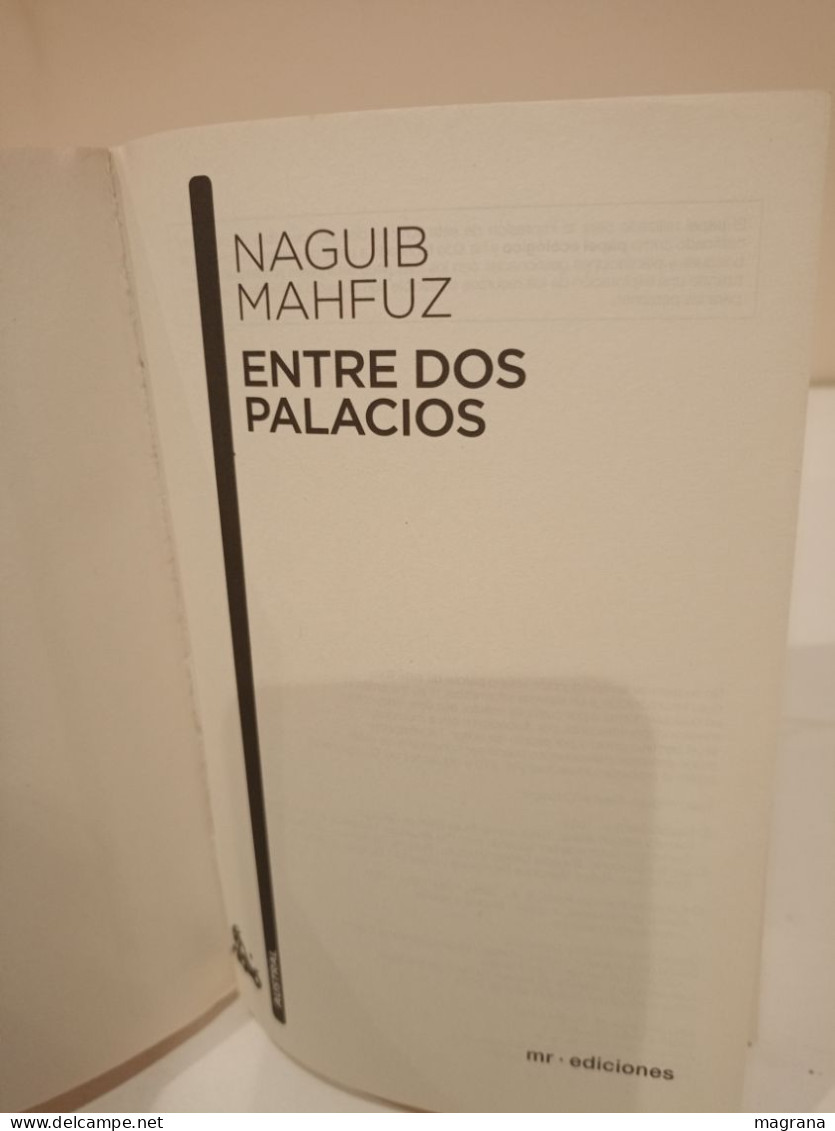 Entre Dos Palacios. Naguib Mahfuz. Mr Ediciones, Austral. Narrativa Contemporánea. 2010. 557 Pp. - Clásicos