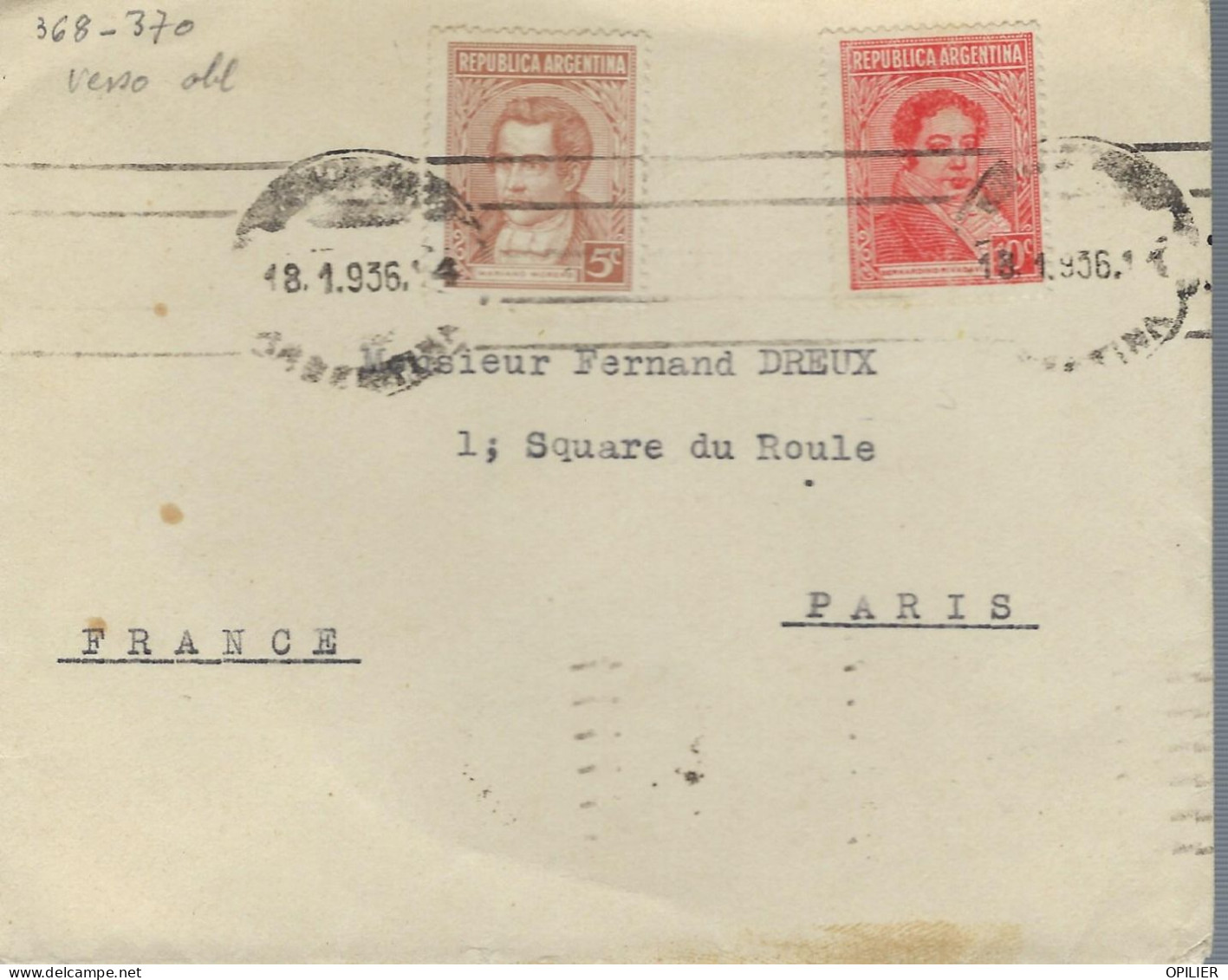 Buenos AIres Pour Paris 1936 Timbres 368 Et 370 Mariano Moreno Bernardino Rivadavia Consulat De France - Briefe U. Dokumente