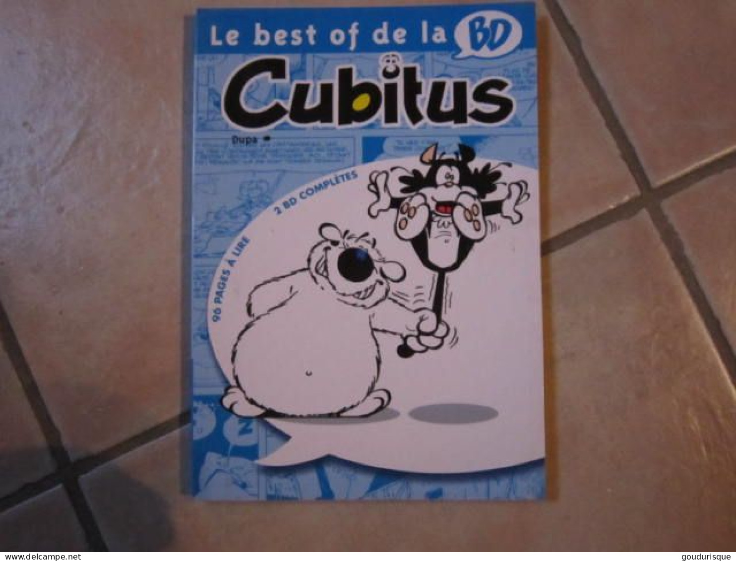 BEST OF DE LA BD T14 CUBITUS  T35 ET T36 L'HERITAGE DU PASTAGA / NE MORD JAMAIS  DUPA  LE LOMBARD - Cubitus