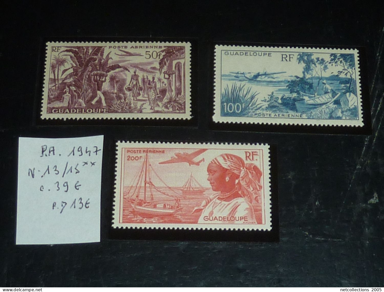 GUADELOUPE POSTE AERIENNE 1947 N°13/15 - NEUF SANS CHARNIERE (CV) - Luftpost