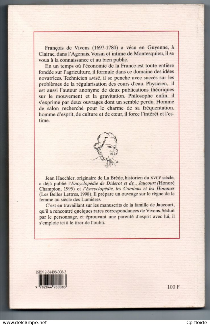 LIVRE . " LE CHEVALIER DE VIVENS " . JEAN HEACHLER . UN PHILOSOPHE DES LUMIÈRES EN GUYENNE - Réf. N°259L - - Aquitaine