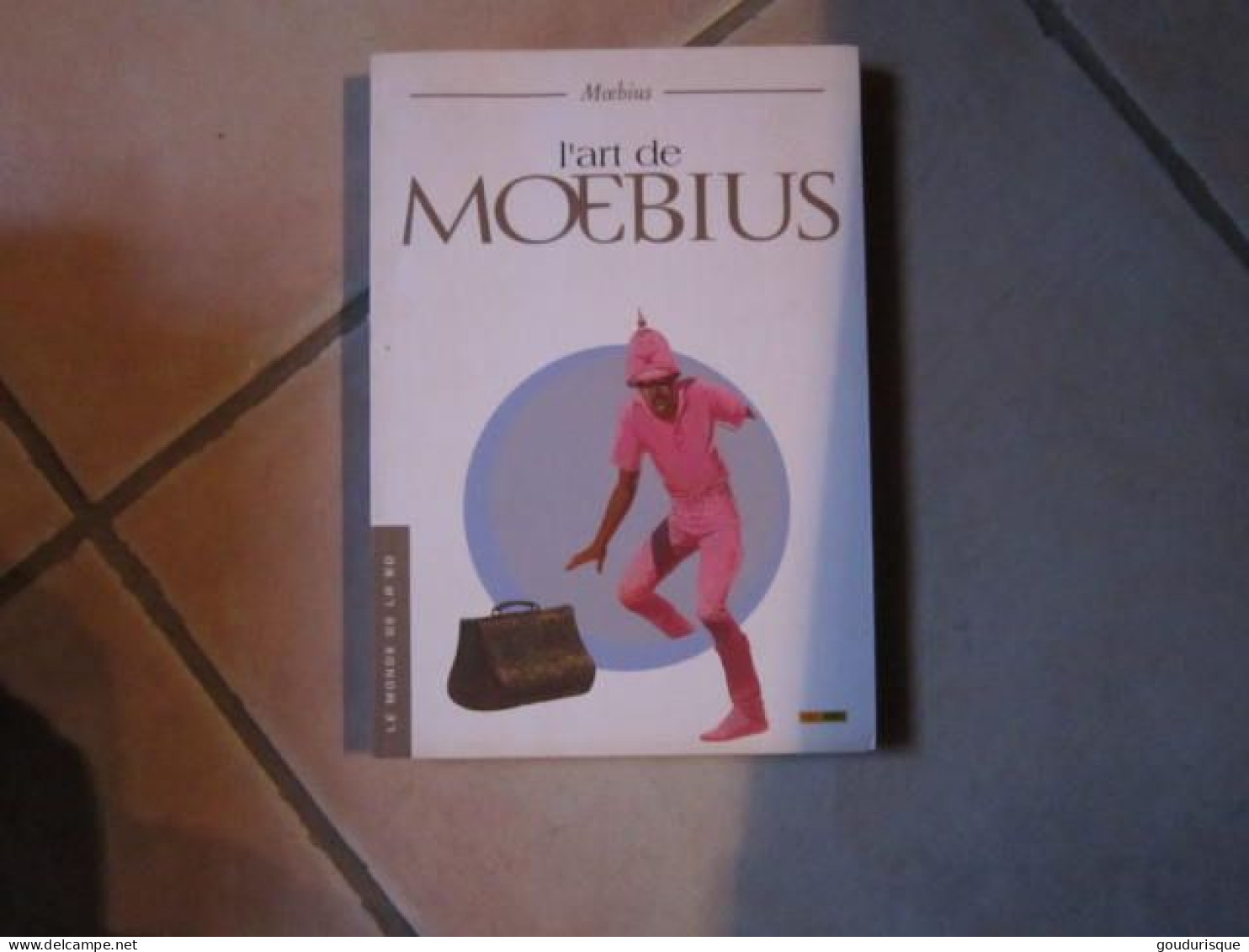 LE MONDE DE LA BD L'ART DE  MOEBIUS - Möbius