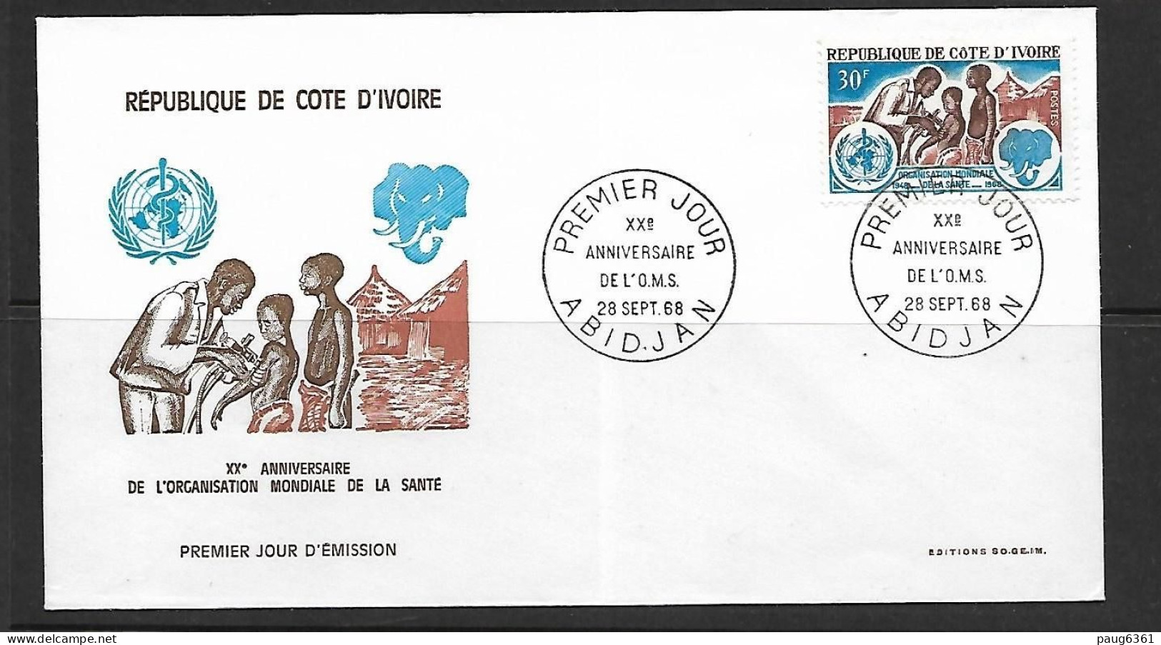 COTE D'IVOIRE 1968 FDC OMS   YVERT N°280 - OMS