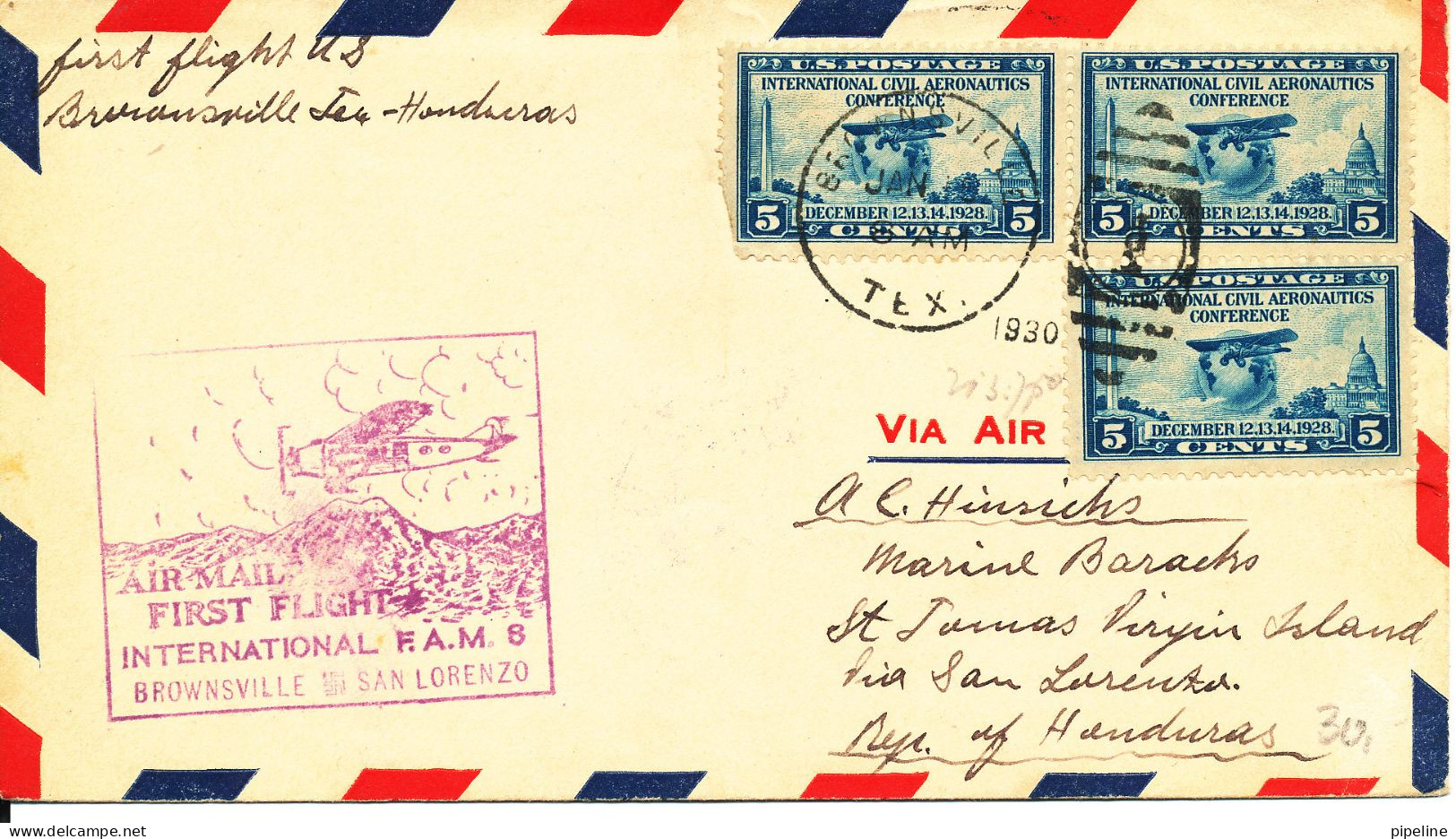 USA Air Mail Cover First Flight Brownsville - San Lorenzo Honduras 15-1-1930 Good Franked - Schmuck-FDC